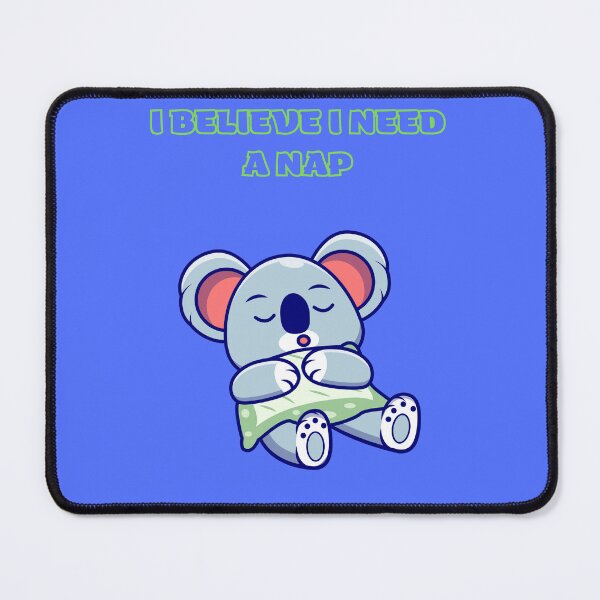 Item preview, I Believe I Need A Nap Funny Sarcastic Koala Office Humor designed and sold by DontCareClub.