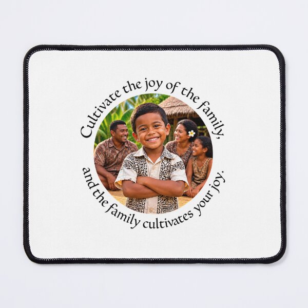 Item preview, Tonga Joy Chiasmus Proverb - Cultivate the joy of the family | Island Wisdom Art designed and sold by ShakaLife.org.