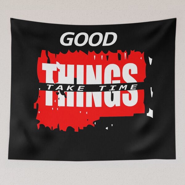 Item preview, Good Things Take Time Red Brush Grunge Typography T-Shirt Design designed and sold by Carftora786.