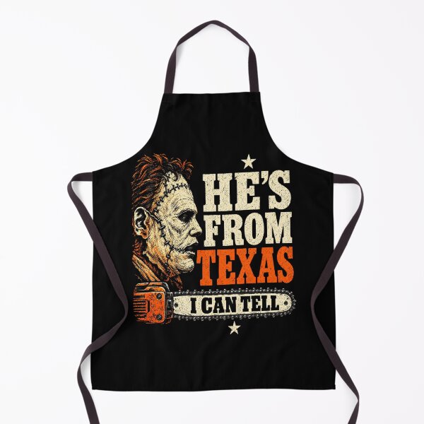 Item preview, Hes From Texas I Can Tell Chainsaw Horror designed and sold by Dolbalika.