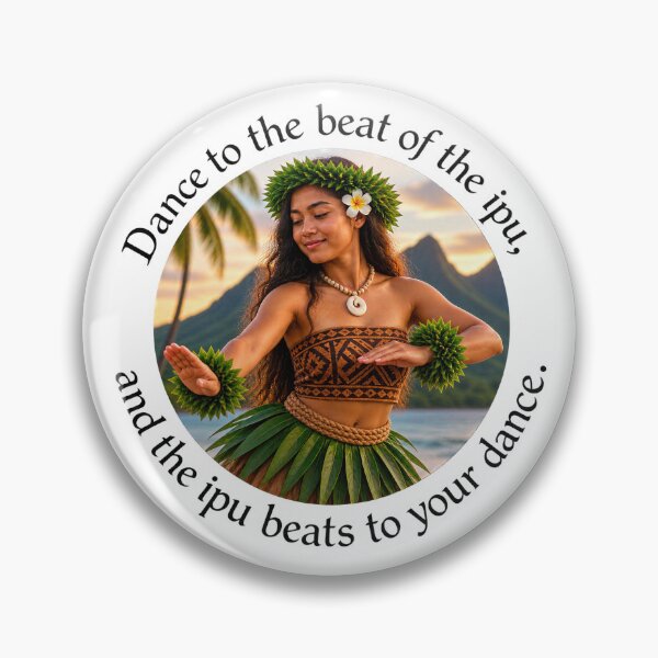 Item preview, Polynesian Joy Proverb - Dance to the beat of the ipu | Pacific Art designed and sold by ShakaLife.org.