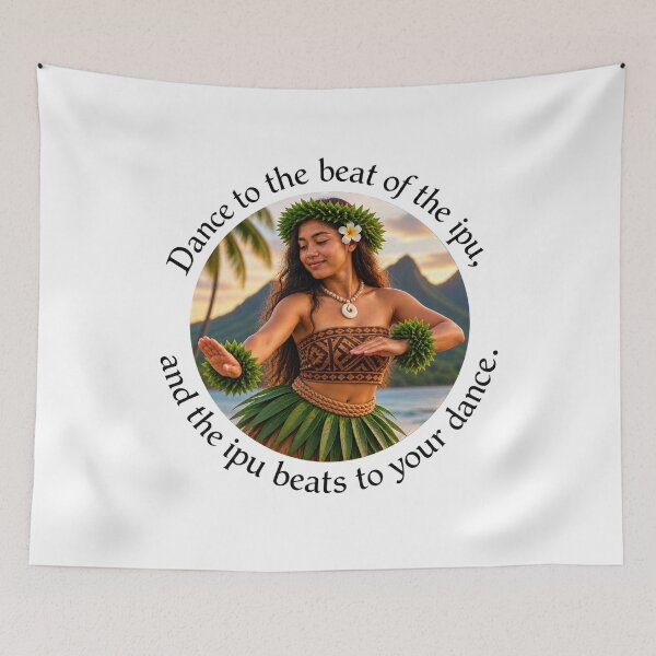 Item preview, Polynesian Joy Proverb - Dance to the beat of the ipu | Pacific Art designed and sold by ShakaLife.org.