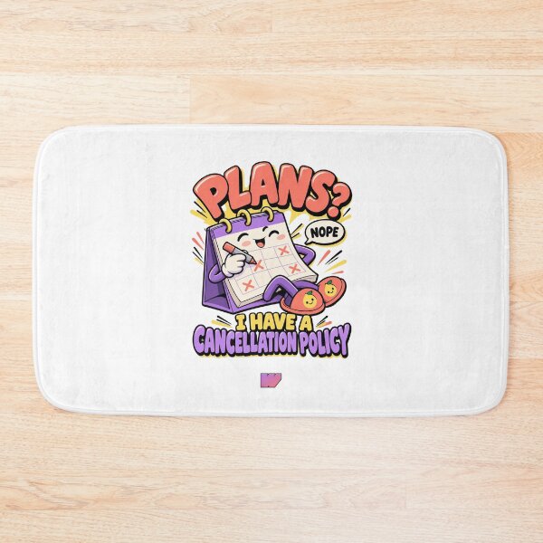 Item preview, Plans? I Have a Cancellation Policy designed and sold by eWproject.