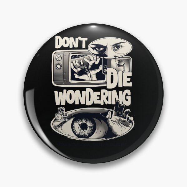 Item preview, Dont Die Wondering designed and sold by loosequee.