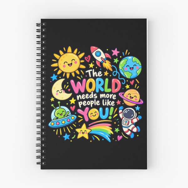 Item preview, The World Needs More People Like You Cute Space Cartoon designed and sold by choudane.