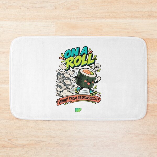 Item preview, On a Roll Away From Responsibility designed and sold by eWproject.