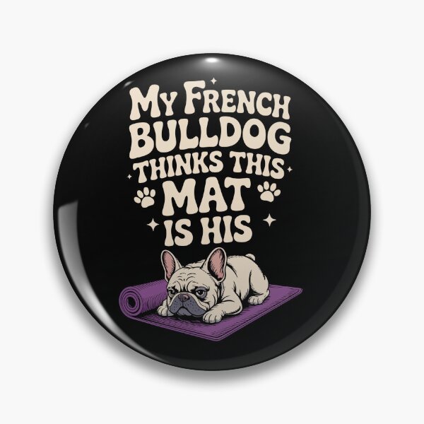Item preview, My FRENCH BULLDOG THINKS THIS MAT IS HIS designed and sold by jkrphoto.