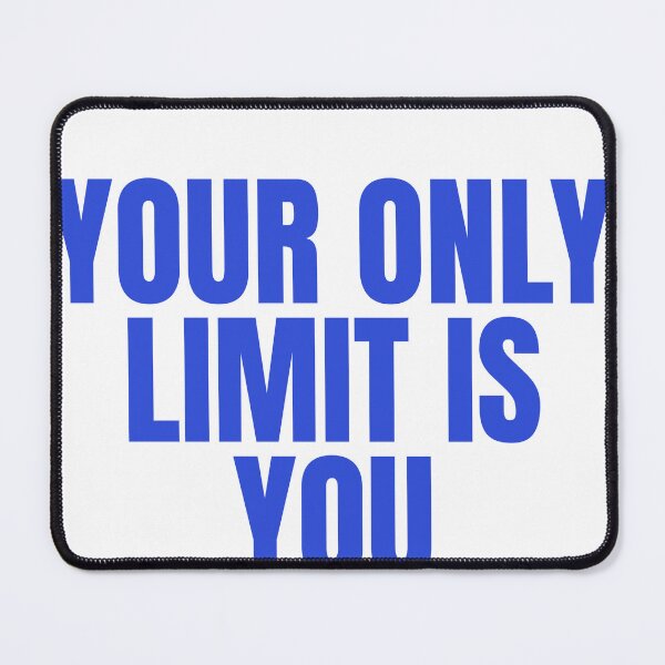Item preview, Your Only Limit Is You designed and sold by JongoMongo.