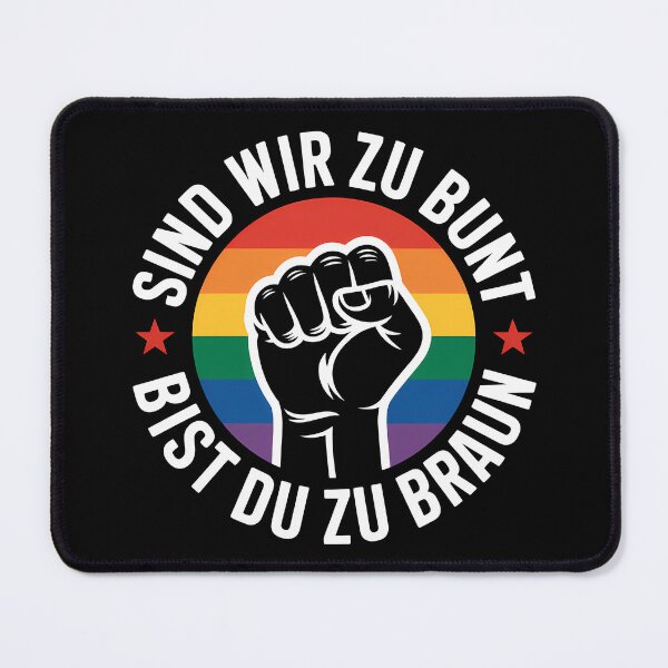 Item preview, Sind wir zu BUnt bist du zu Braun - Linke Antifa Merch designed and sold by LoFizzy.