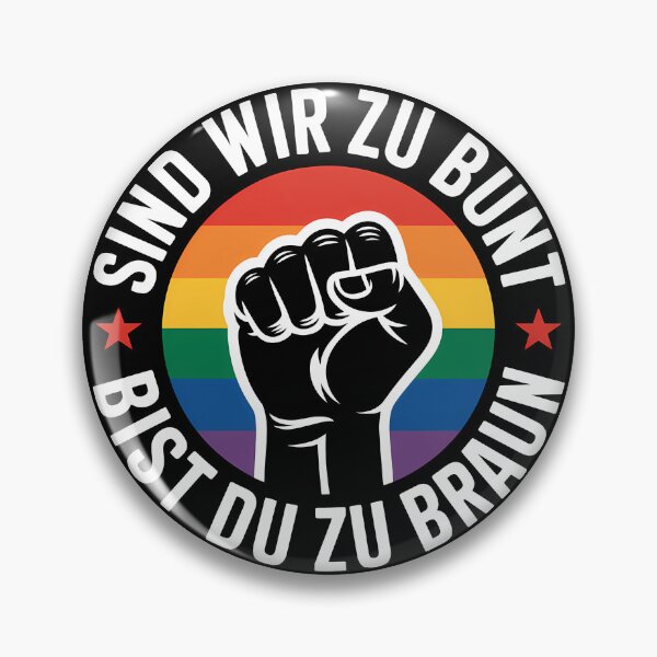 Item preview, Sind wir zu BUnt bist du zu Braun - Linke Antifa Merch designed and sold by LoFizzy.