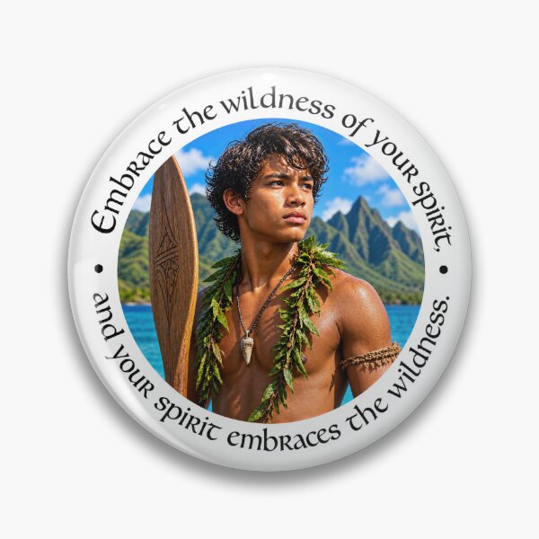 Item preview, Polynesian Empowerment Proverb - Embrace the wildness of your spirit | Pacific Art designed and sold by ShakaLife.org.