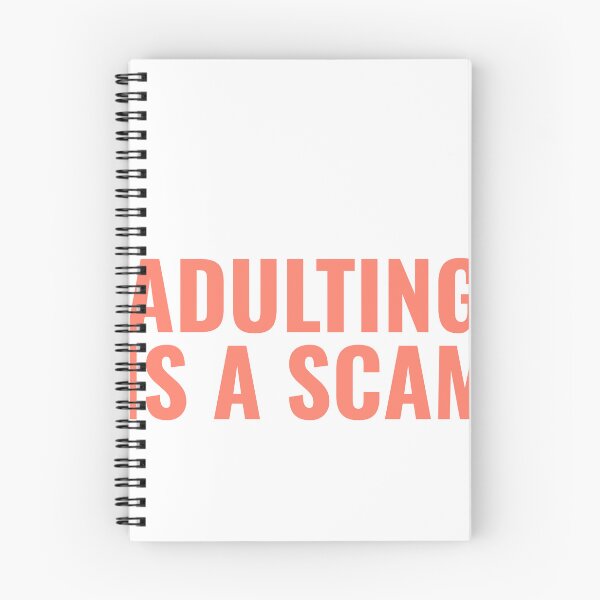Item preview, Adulting Is A Scam designed and sold by JongoMongo.