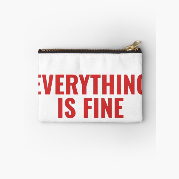 Item preview, Everything Is Fine designed and sold by JongoMongo.