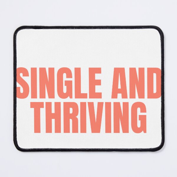 Item preview, Single And Thriving designed and sold by JongoMongo.