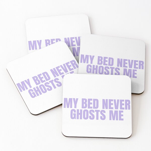 Item preview, My Bed Never Ghosts Me designed and sold by JongoMongo.