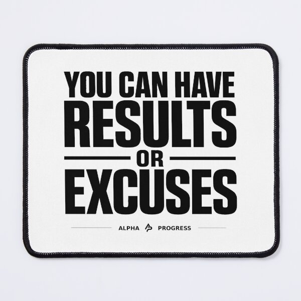 Item preview, Results of Excuses designed and sold by Alpha Progress.