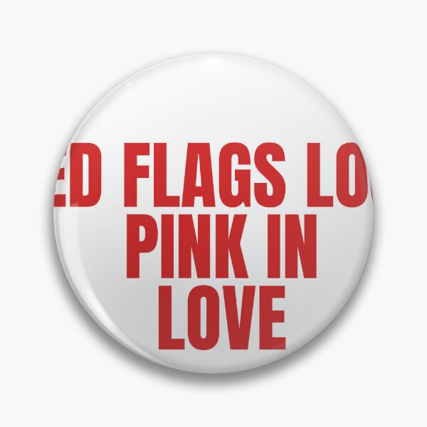 Item preview, Red Flags Look Pink In Love designed and sold by JongoMongo.