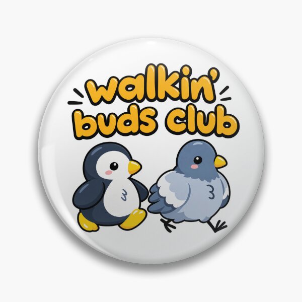 Item preview, walkin' buds club designed and sold by aymmens.