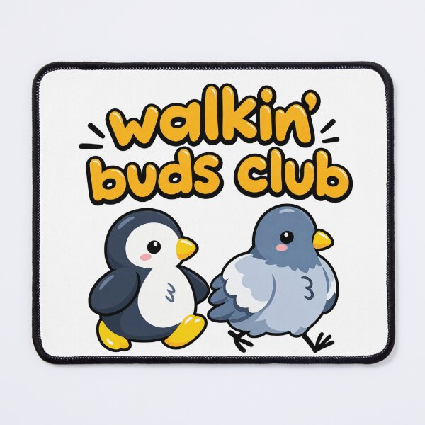Item preview, walkin' buds club designed and sold by aymmens.