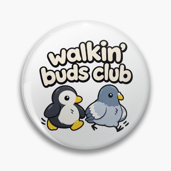 Item preview, walkin' buds club designed and sold by aymmens.