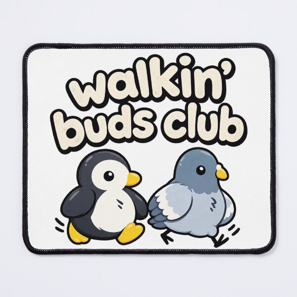 Item preview, walkin' buds club designed and sold by aymmens.