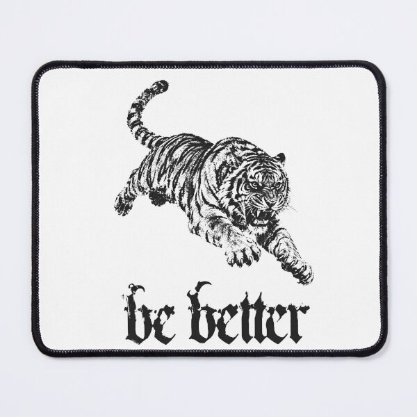 Item preview, Be Better Tiger Xerox Poster designed and sold by OneCklick.