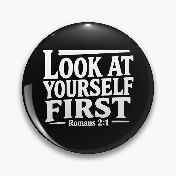 Item preview, Romans 2:1 Look At Yourself First designed and sold by plushism.