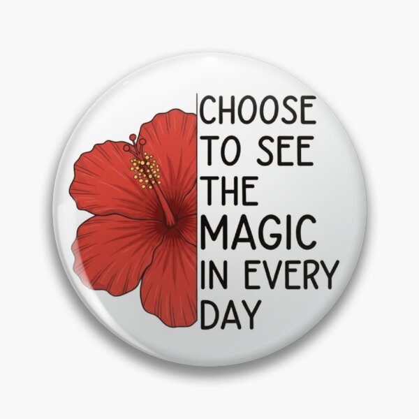 Item preview, Choose to See the Magic In Every Day designed and sold by Mary Ney.