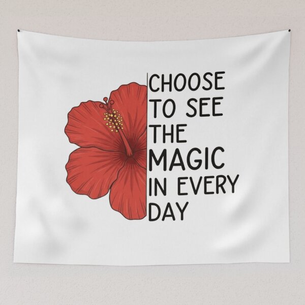 Item preview, Choose to See the Magic In Every Day designed and sold by Mary Ney.