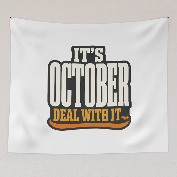 Item preview, it's October deal with it  designed and sold by VYRON STUDIO.