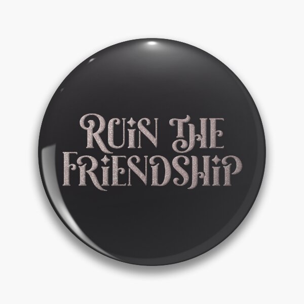 Item preview, ruin the friendship designed and sold by sadieillust.