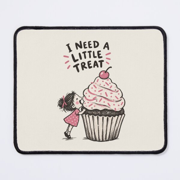 Item preview, I Need A Little Treat | Cute Cupcake Lover Funny Foodie Doodle designed and sold by Moons Studio.