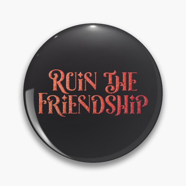 Item preview, ruin the friendship designed and sold by sadieillust.