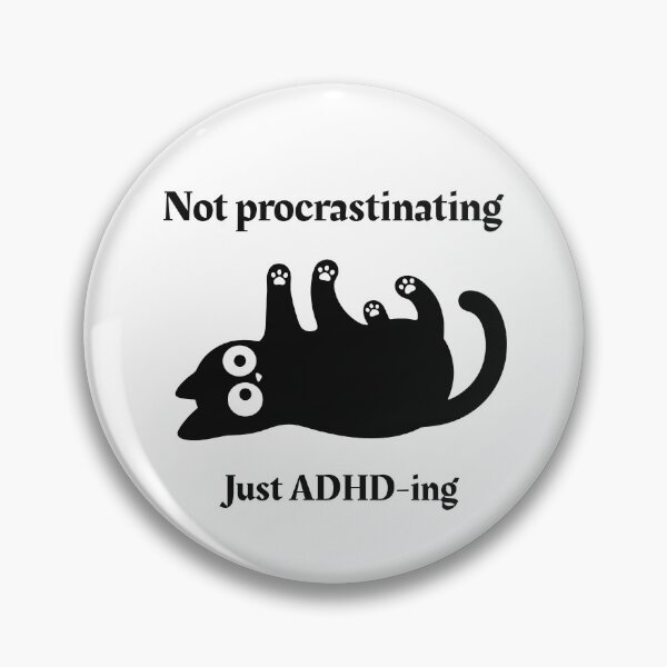 Item preview, Not Procrastinating Just ADHD-ing Funny ADHD Cat designed and sold by T-version.