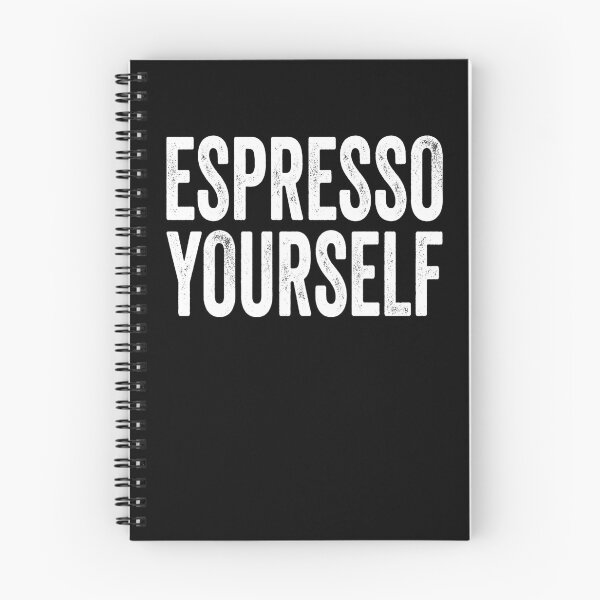 Item preview, Espresso Yourself Coffee Lover Espresso Drinker designed and sold by ZAbiriarto.