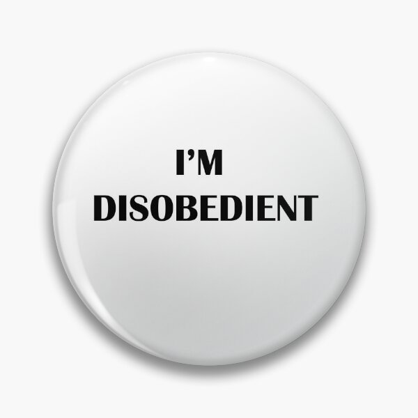 Item preview, i'm disobedient designed and sold by Kasia1987t.