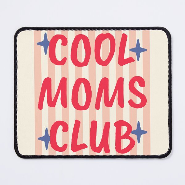 Item preview, Cool Moms Club IV designed and sold by Lemon Pepper.