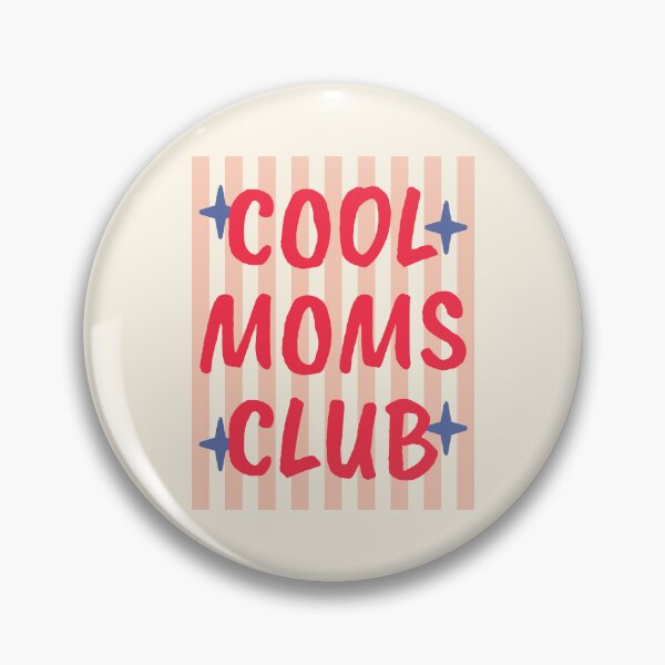 Item preview, Cool Moms Club IV designed and sold by Lemon Pepper.