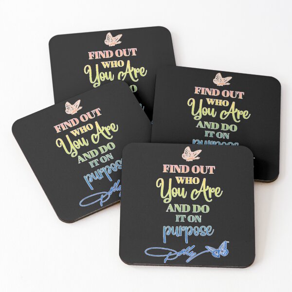 Item preview, Find Out Who You Are And Do It On Purpose Dolly Quote Butterflies designed and sold by choudane.