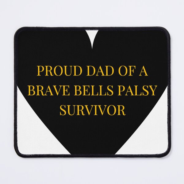 Item preview, Proud Dad of a Brave Bells Palsy Survivor designed and sold by TheIconSmith.