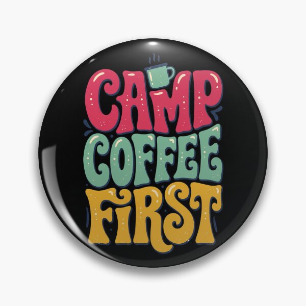 Item preview, Camp Coffee First - Funny Camping Coffee - Retro Typography designed and sold by GlimTig.