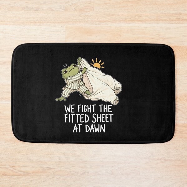 Item preview, We Fight the Fitted Sheet at Dawn Funny Frog Meme designed and sold by LASTIQUE-dd.
