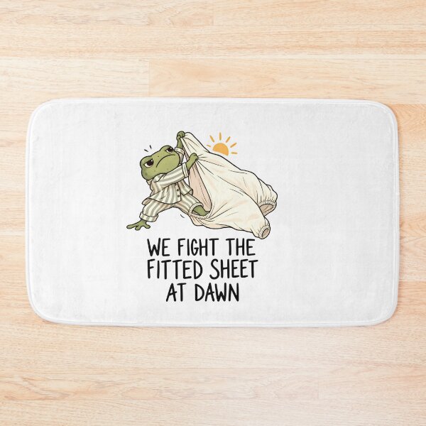 Item preview, We Fight the Fitted Sheet at Dawn Funny Frog Meme designed and sold by LASTIQUE-dd.