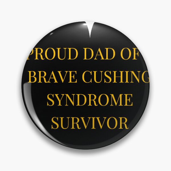 Item preview, Proud Dad of a Brave Cushing Syndrome Survivor designed and sold by TheIconSmith.