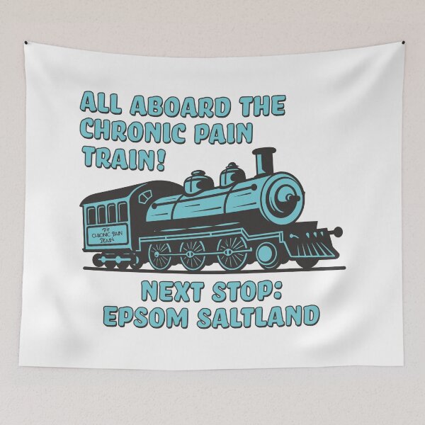 Item preview, All Aboard the Chronic Pain Train - Next Stop Epsom Saltland designed and sold by Jesabee Designs.