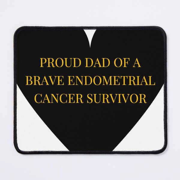 Item preview, Proud Dad of a Brave Endometrial Cancer Survivor designed and sold by TheIconSmith.