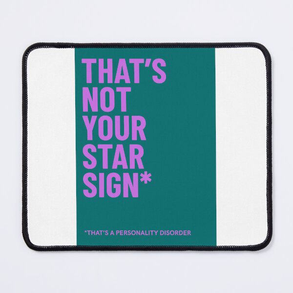 Item preview, Not your Star Sign designed and sold by Controversy Co..