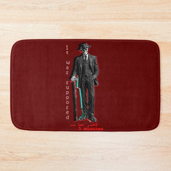 Item preview, It Was Supposed To Be Just 5 Minutes Skeleton Meme designed and sold by Edwere.