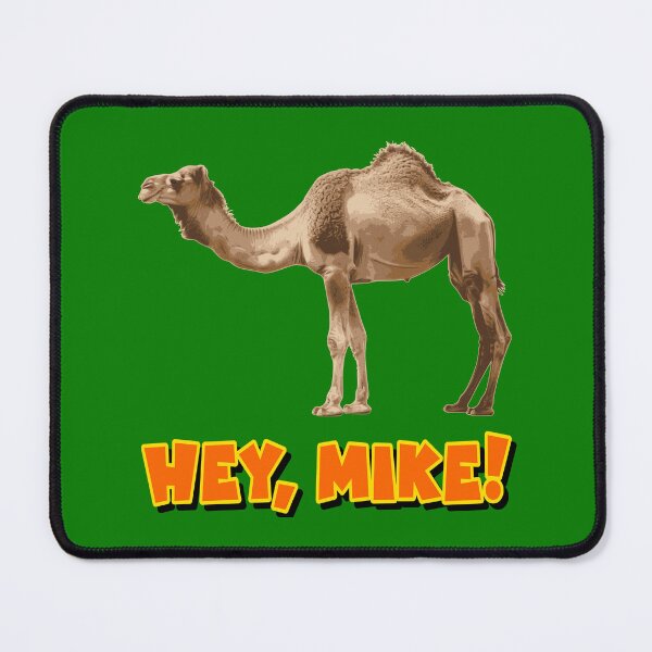 Item preview, Hey, Mike! It’s Hump Day! designed and sold by Karate Octopus.