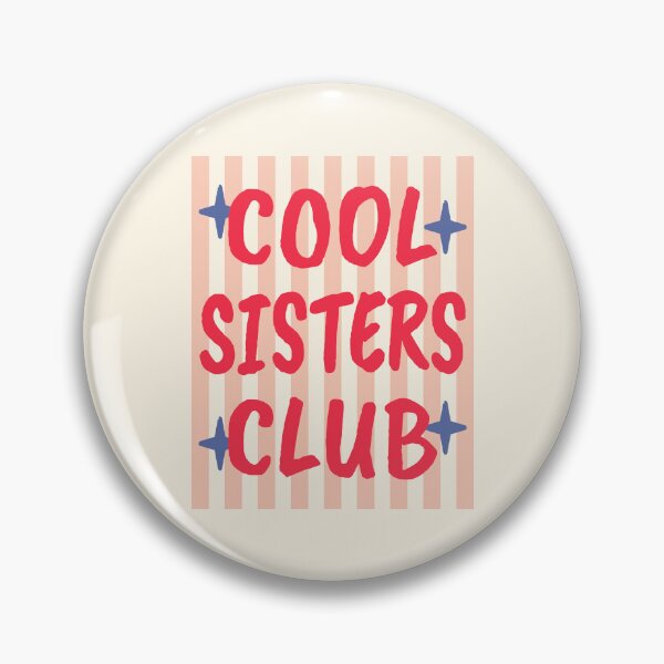 Item preview, Cool Sisters Club IV designed and sold by Lemon Pepper.